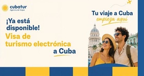 Cubatur facilita trámites de visa electrónica para viajar a Cuba