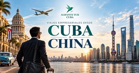 Agencia china promueve viajes de exploración comercial desde Cuba